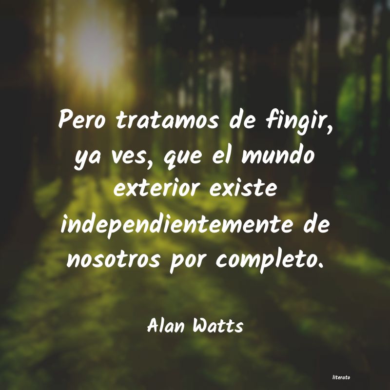 Frases de Alan Watts