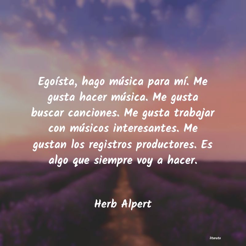 Frases de Herb Alpert