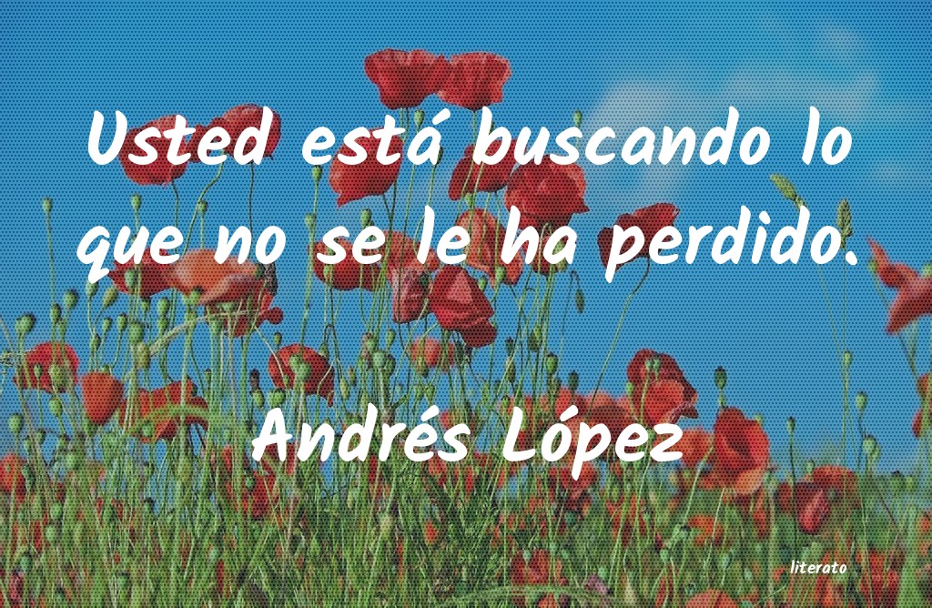 frases de Andrés López