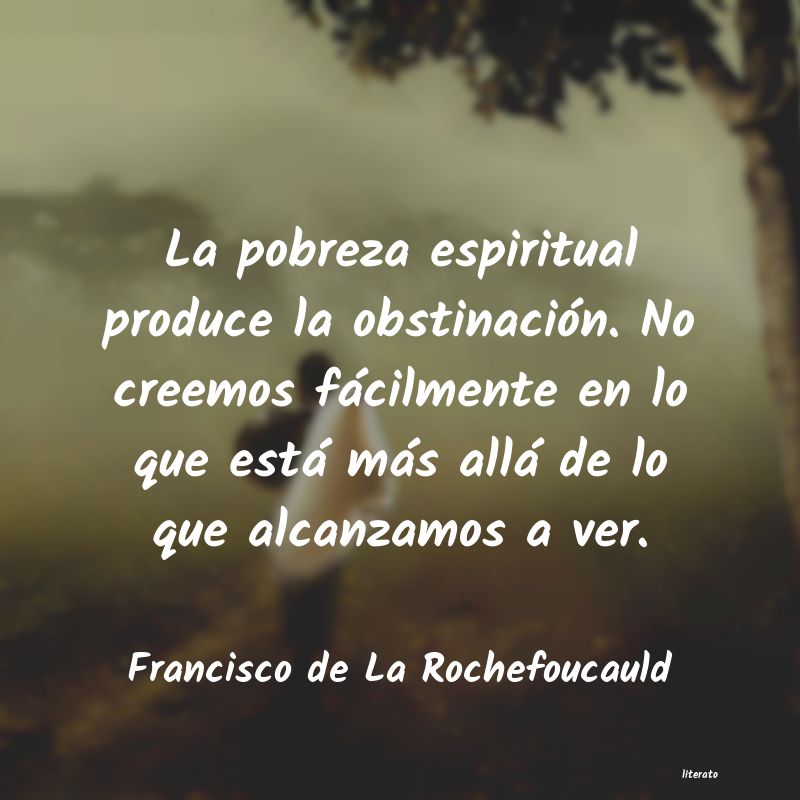 Frases de Francisco de La Rochefoucauld