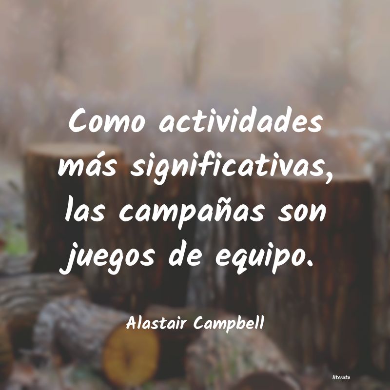 Frases de Alastair Campbell