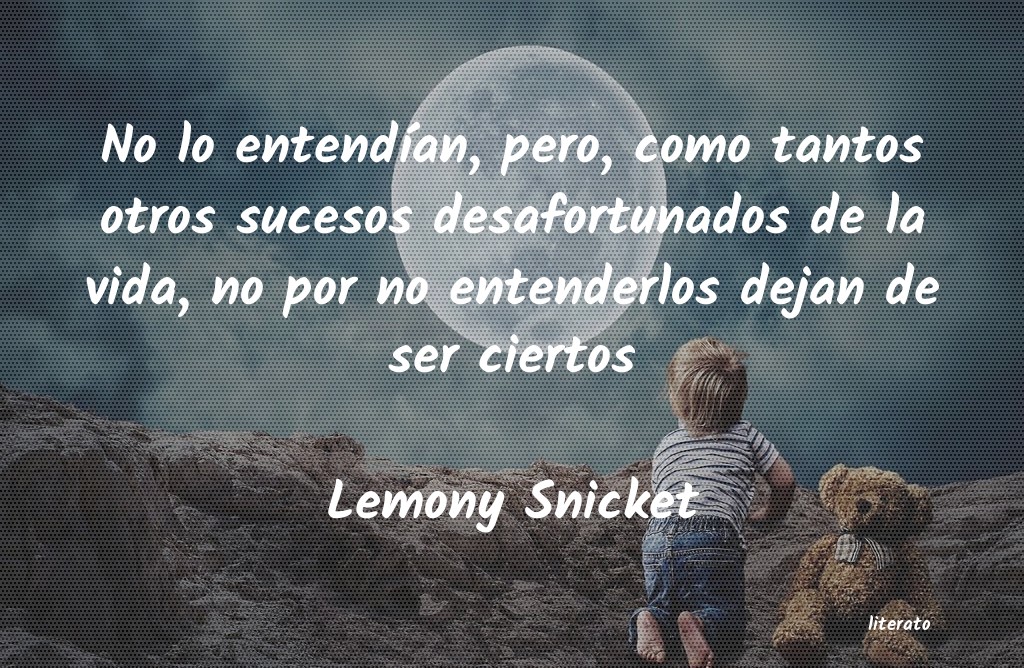 frases de Lemony Snicket