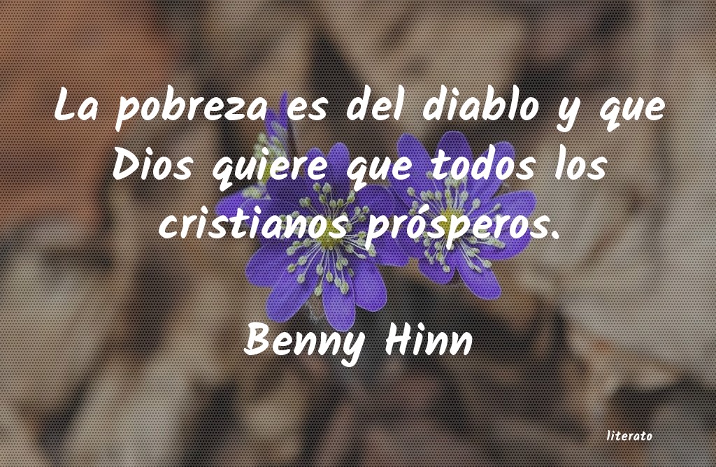 Frases de Benny Hinn