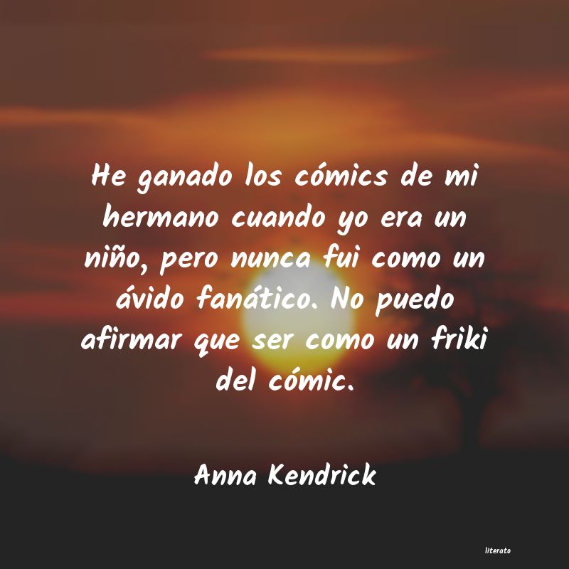 Frases de Anna Kendrick