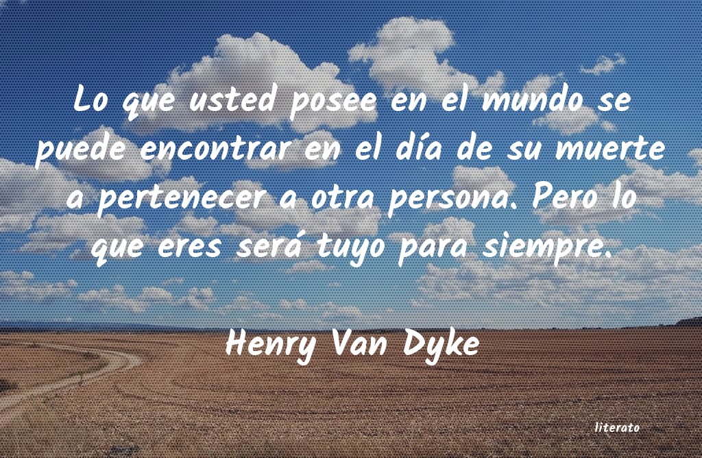 frases de Henry Van Dyke
