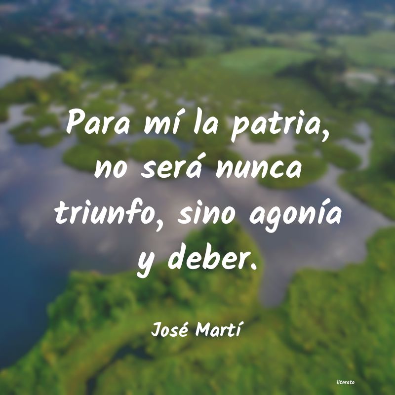 frases de JosÃ© MartÃ­