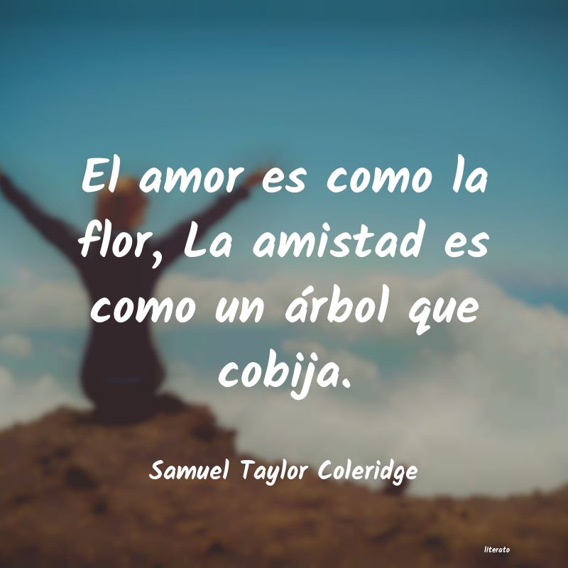 Frases de Samuel Taylor Coleridge