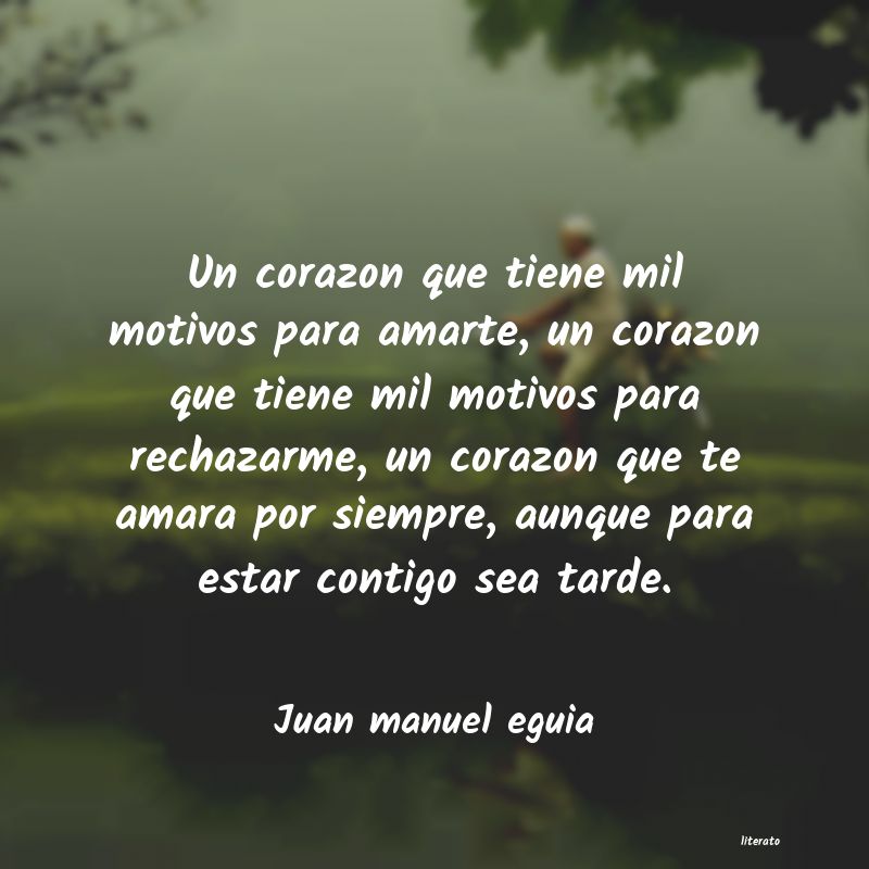 frases de Juan manuel eguia