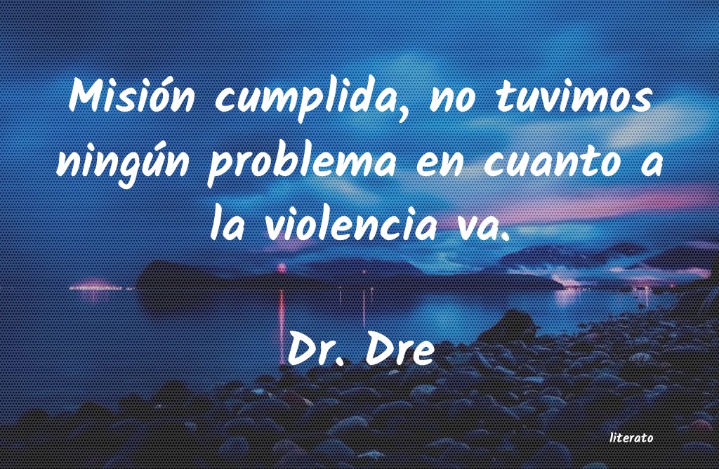 Frases de Dr. Dre