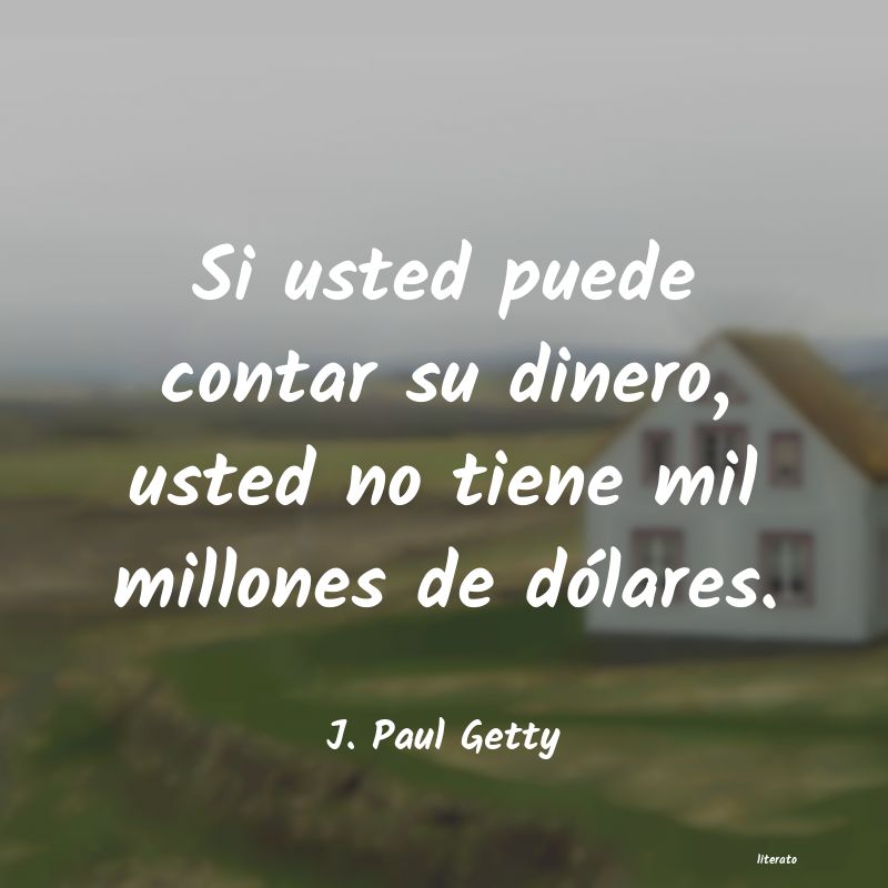 frases de J. Paul Getty