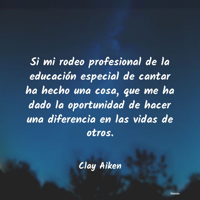 Frases de Clay Aiken