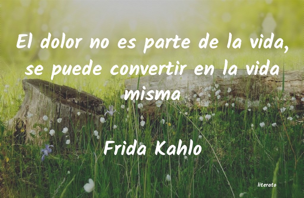 Frases de Frida Kahlo