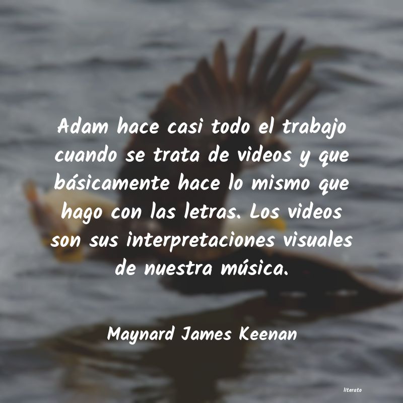 Frases de Maynard James Keenan