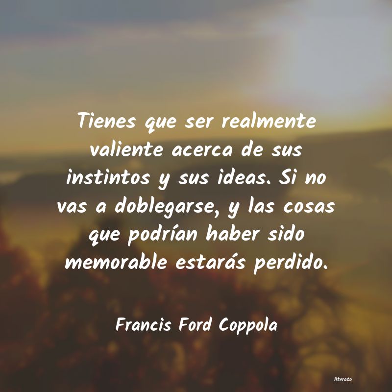 Frases de Francis Ford Coppola