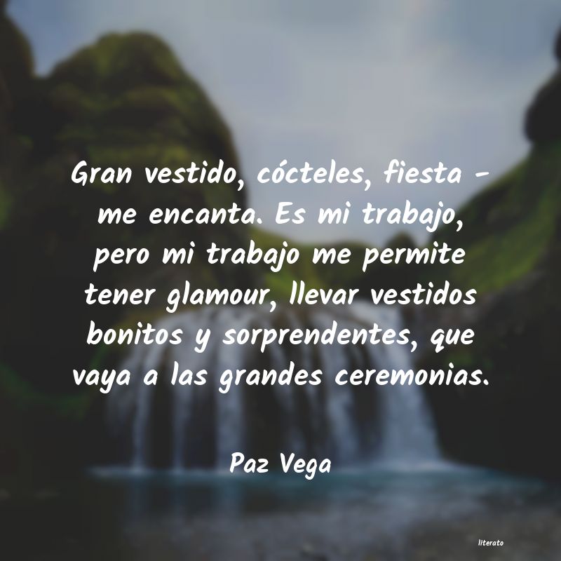 frases de Paz Vega
