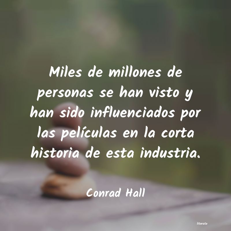 Frases de Conrad Hall