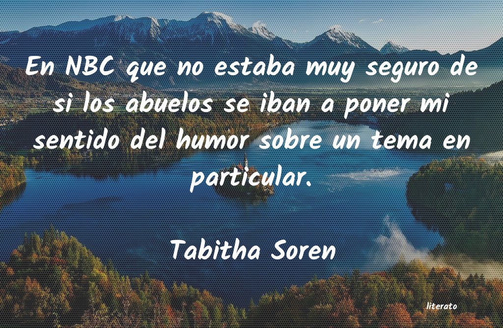 Frases de Tabitha Soren