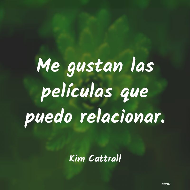 Frases de Kim Cattrall