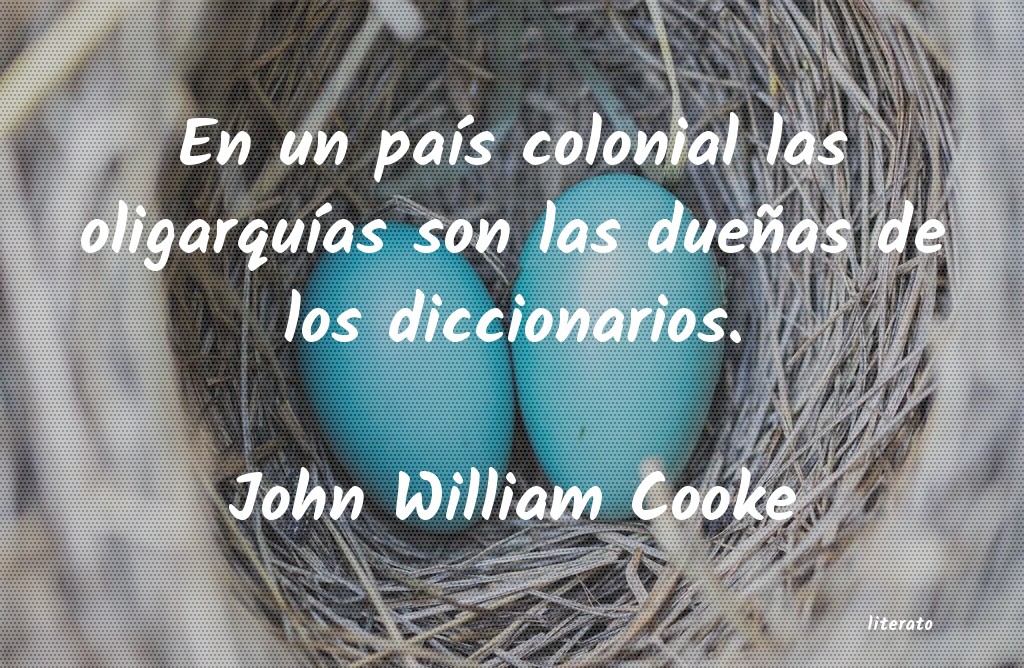 frases de john william cooke