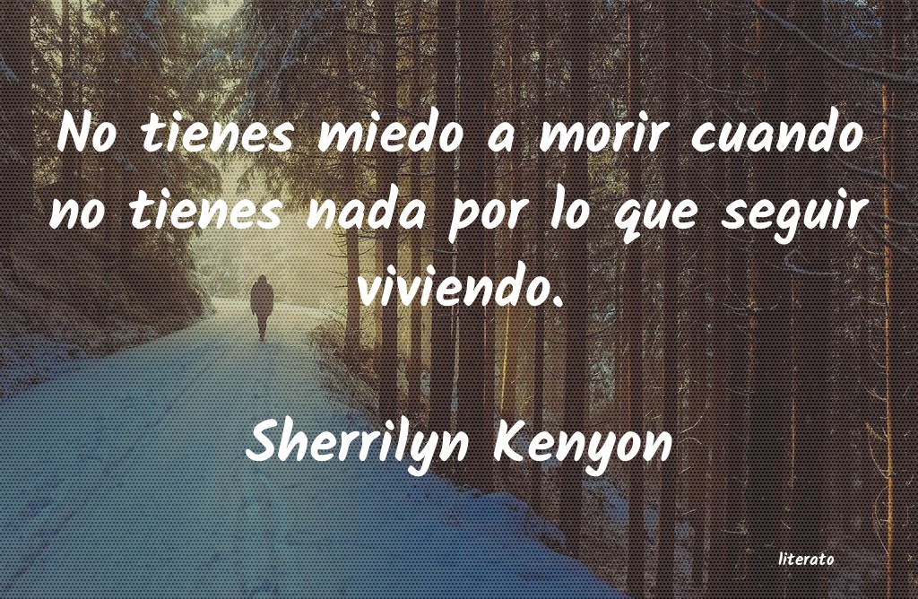 frases de Sherrilyn Kenyon