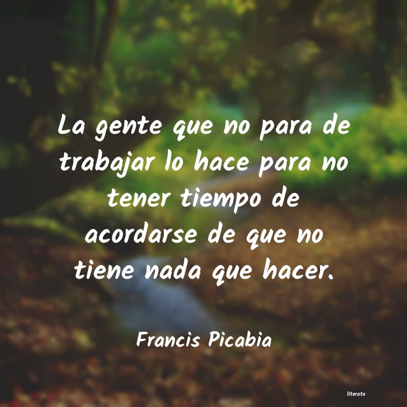 frases de Francis Picabia