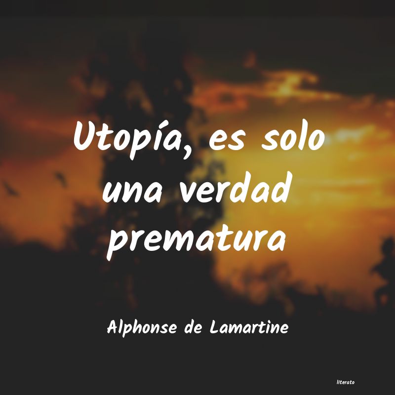 Frases de Alphonse de Lamartine