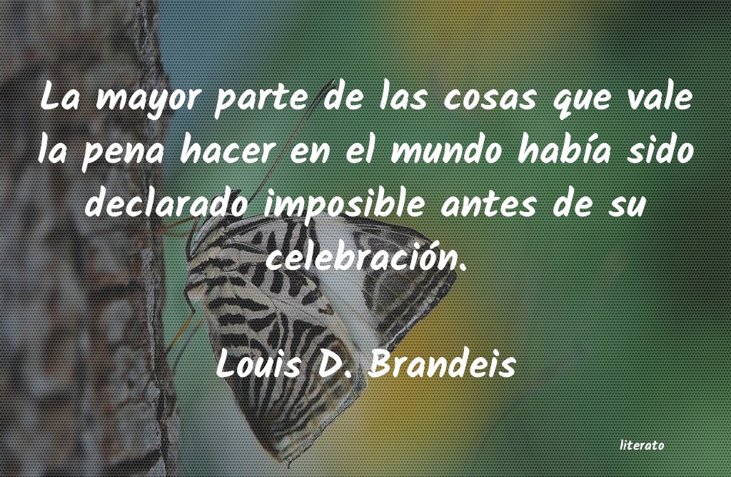 Frases de Louis D. Brandeis