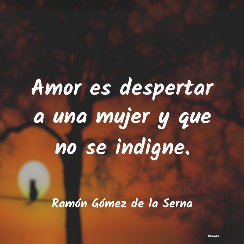 Frases de Ramón Gómez de la Serna