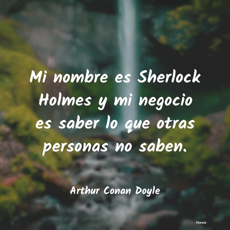 Frases de Arthur Conan Doyle