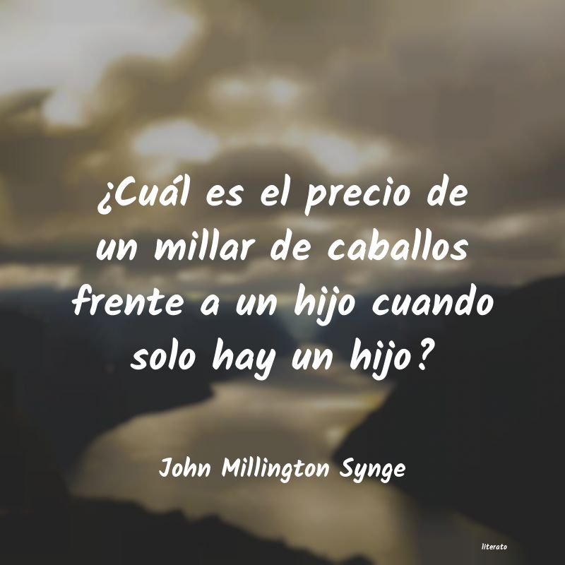 Frases de John Millington Synge