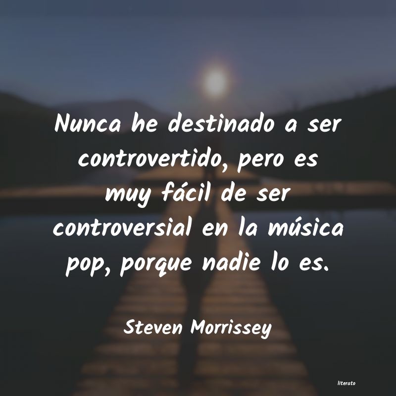 Frases de Steven Morrissey