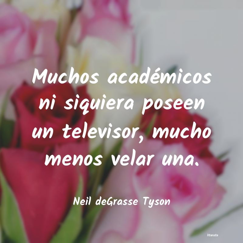 Frases de Neil deGrasse Tyson