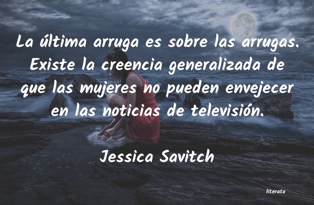 frases de Jessica Savitch