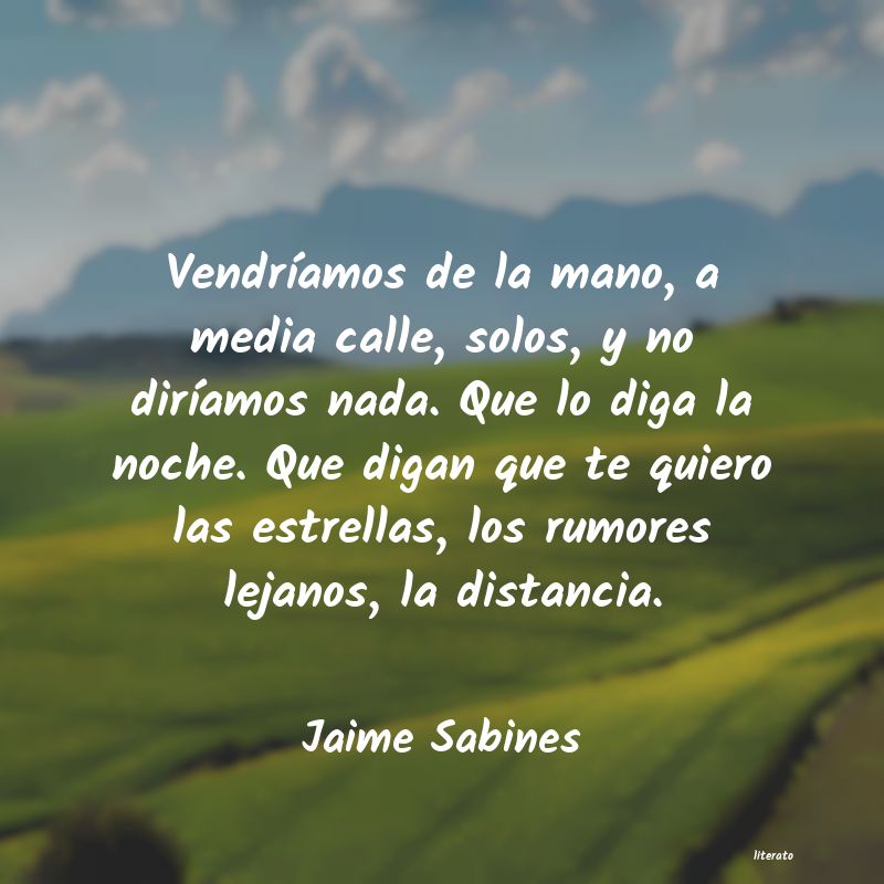 Frases de Jaime Sabines