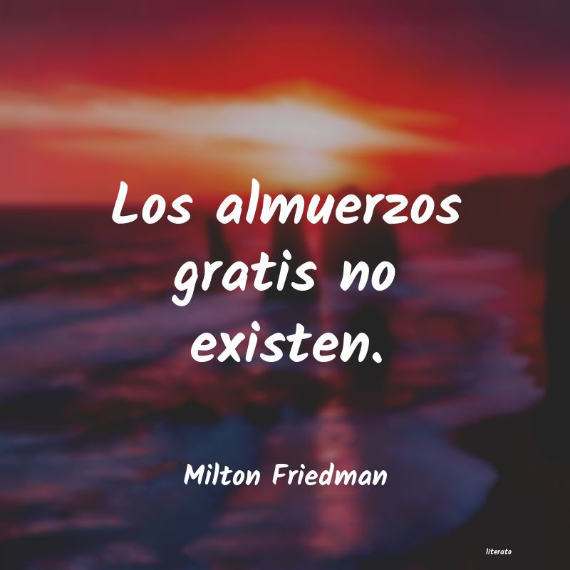 Frases de Milton Friedman