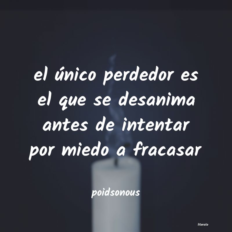 frases de poidsonous