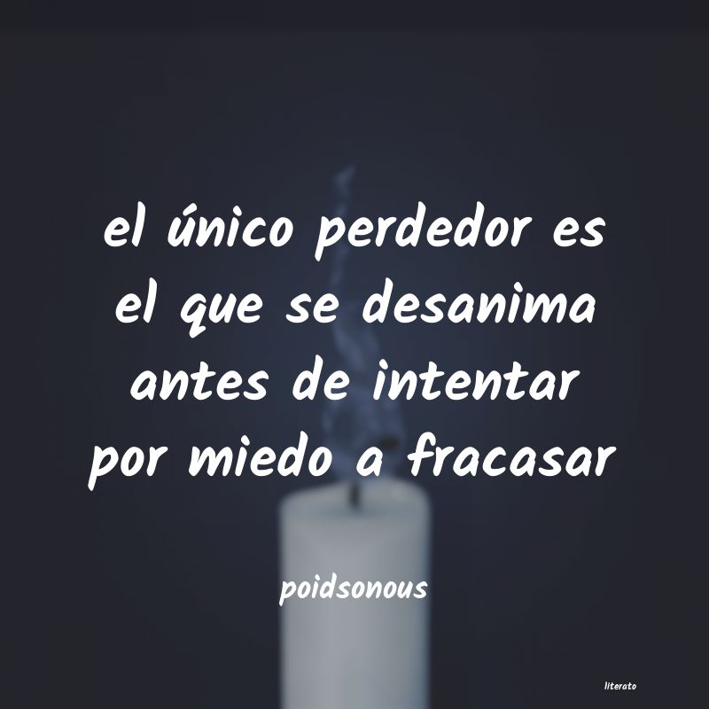 Frases de poidsonous