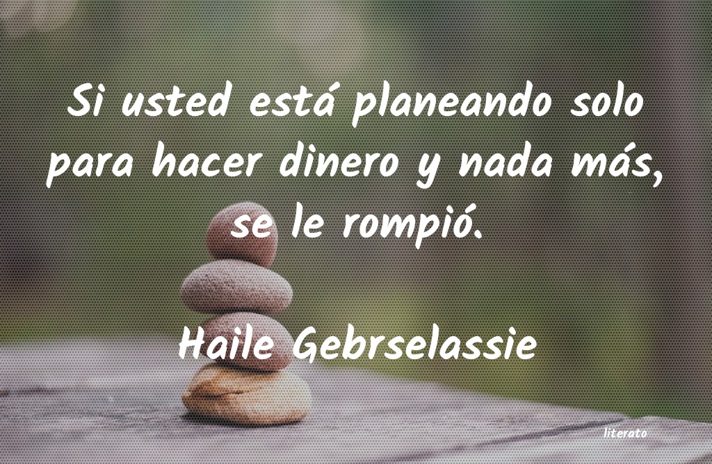 frases de Haile Gebrselassie
