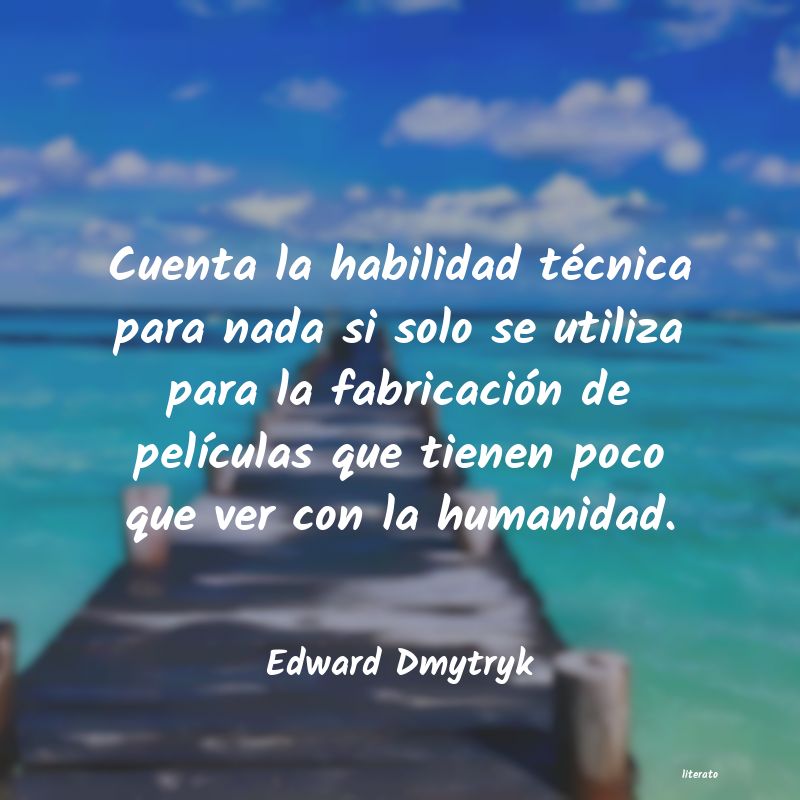 frases de Edward Dmytryk