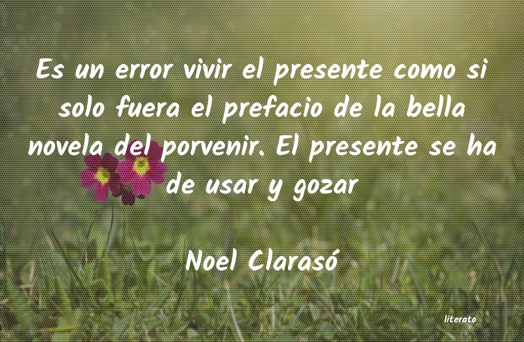 Frases de Noel Clarasó