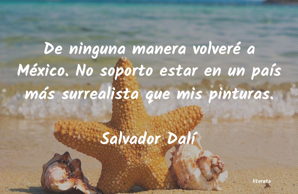 Frases de Salvador Dalí