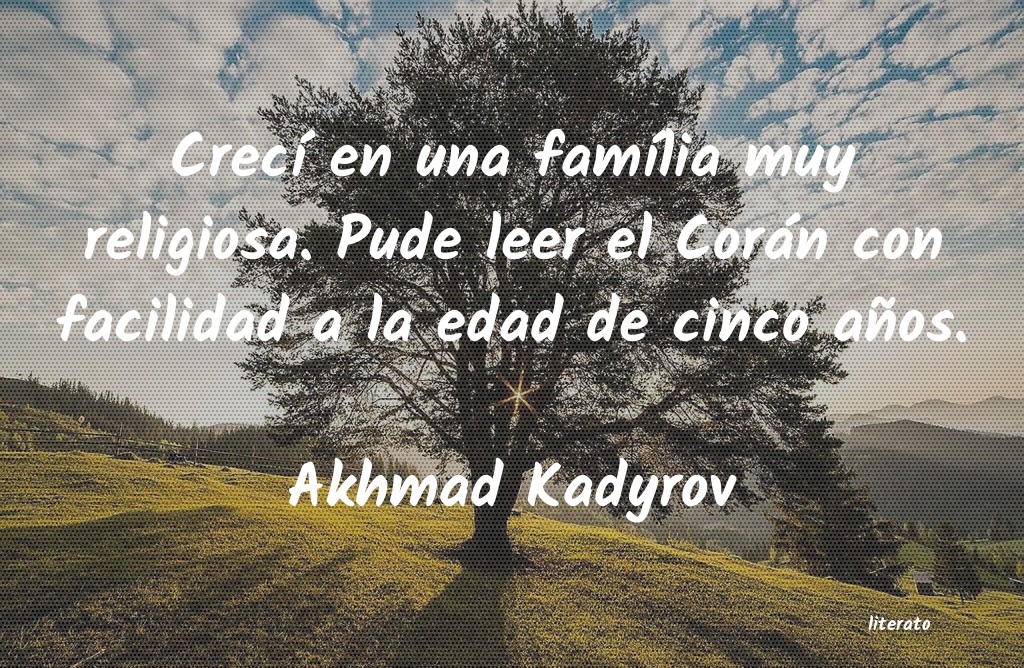 frases de Akhmad Kadyrov
