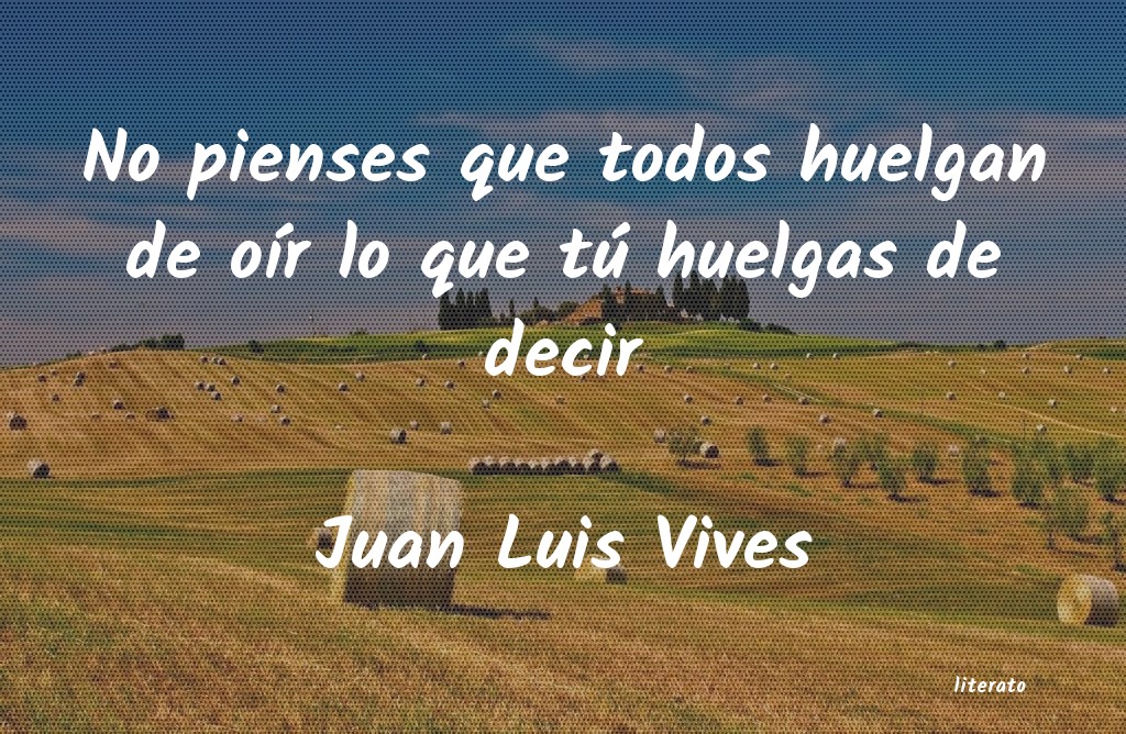 Frases de Juan Luis Vives