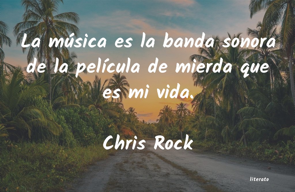 frases de Chris Rock