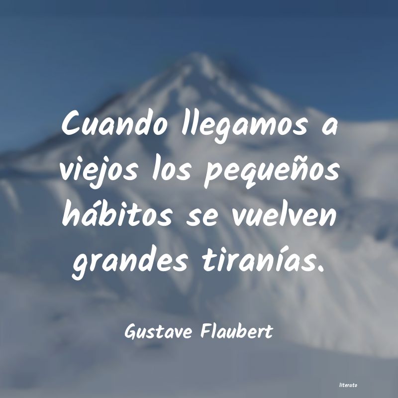 Frases de Gustave Flaubert