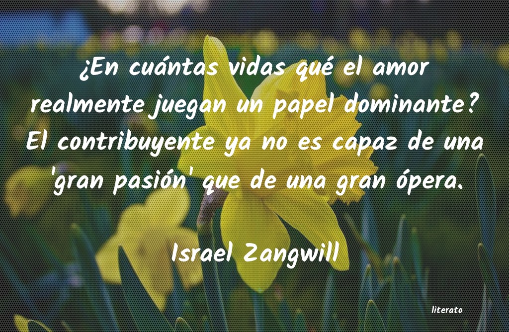 Frases de Israel Zangwill