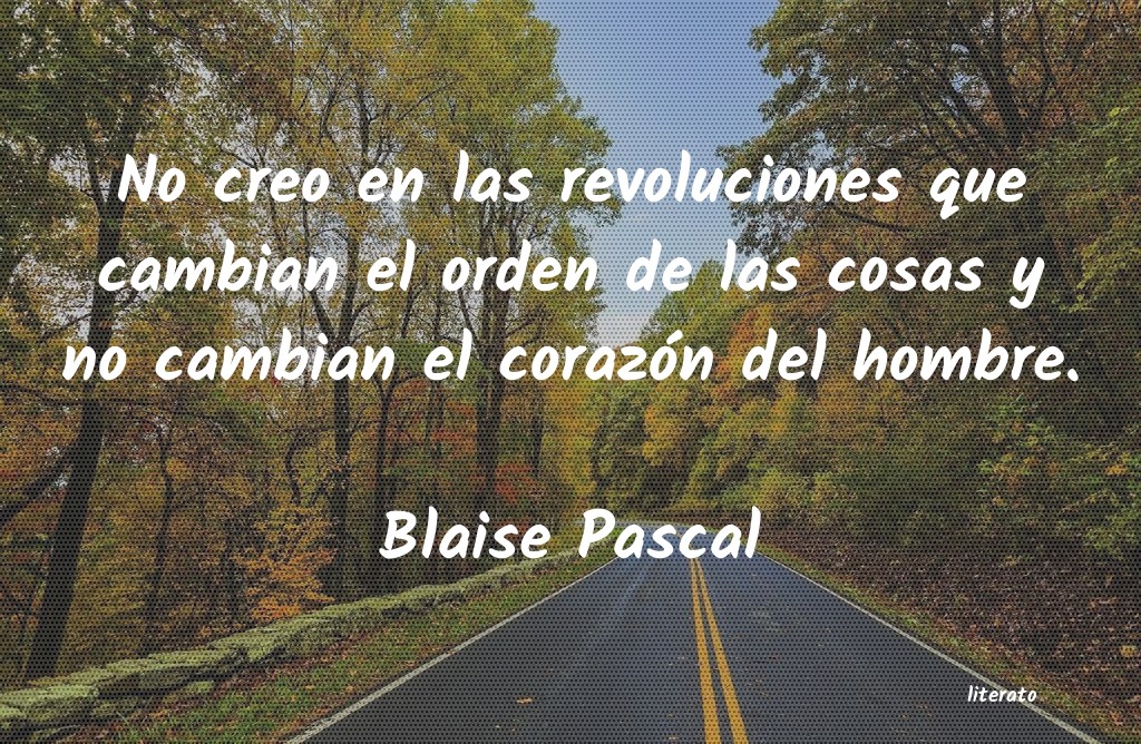 Frases de Blaise Pascal