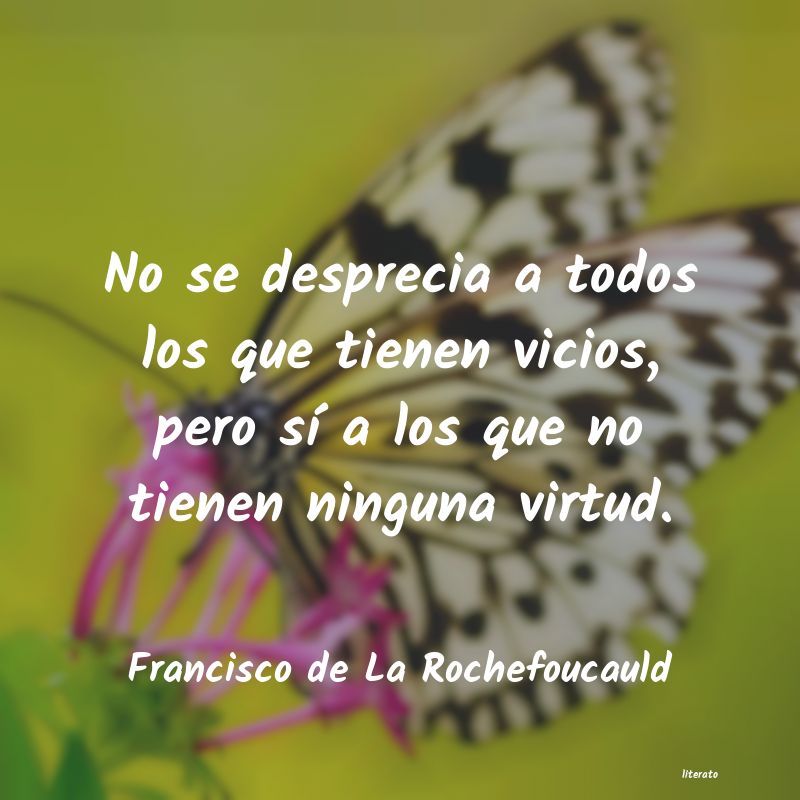 Frases de Francisco de La Rochefoucauld