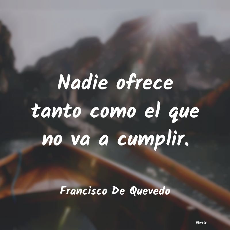 Frases de Francisco De Quevedo