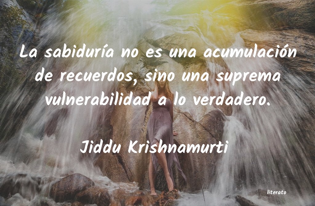 Frases de Jiddu Krishnamurti